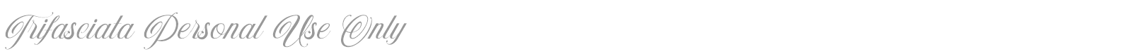 Trifasciata font preview
